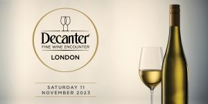 Book tickets for Decanter Fine Wine Encounter London 2023